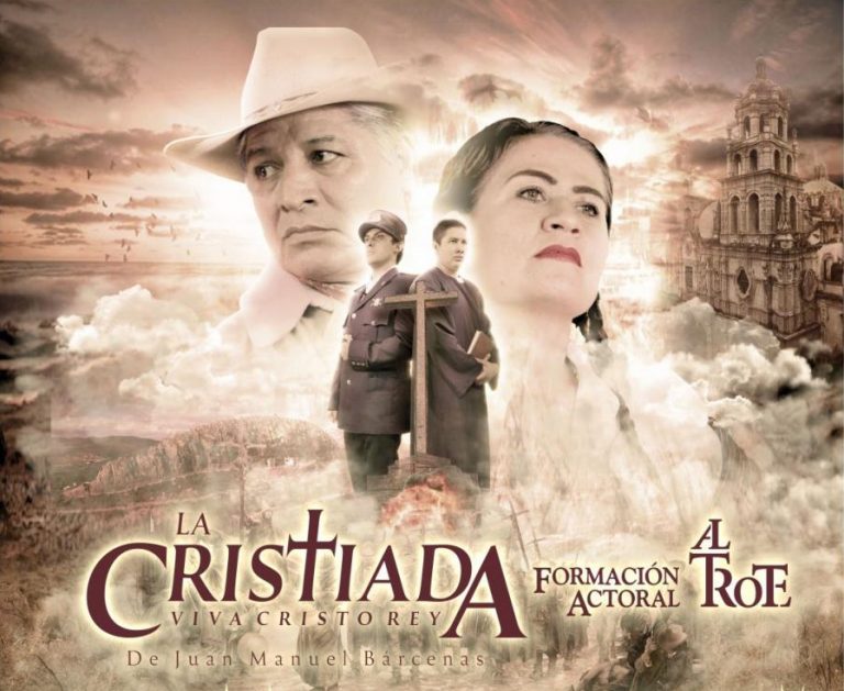 La Cristiada Vuelve a Escena